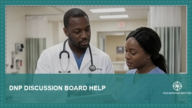 DNP Discussion Board Help — expert DNP capstone support