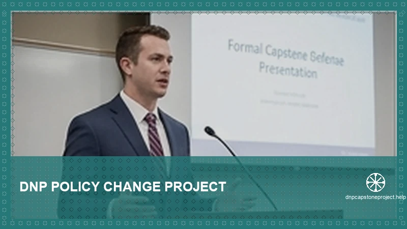 DNP Policy Change Project — expert DNP capstone support