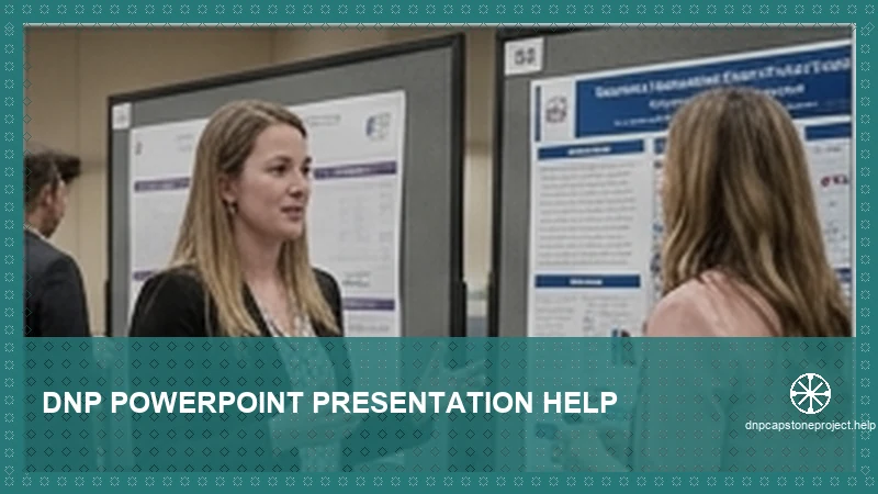 DNP PowerPoint Presentation Help — expert DNP capstone support
