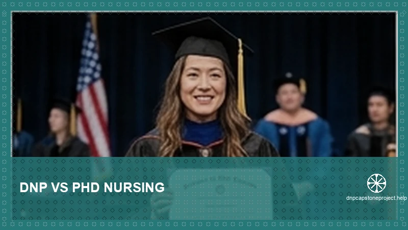 DNP vs PhD Nursing — expert DNP capstone support