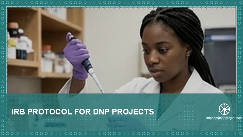 IRB Protocol for DNP Projects — expert DNP capstone support