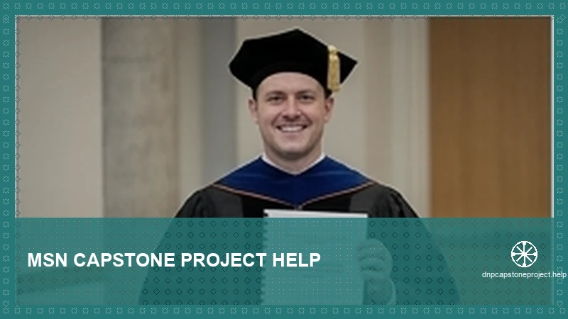 MSN Capstone Project Help — expert DNP capstone support